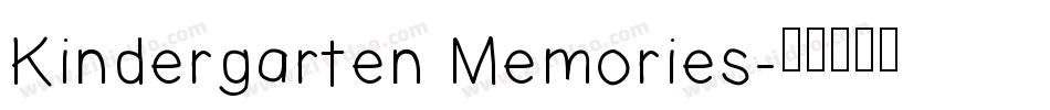Kindergarten Memories字体转换